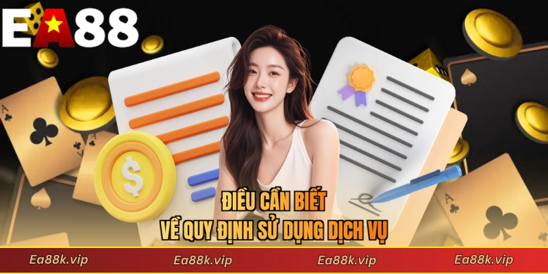 Điều cần biết về quy định sử dụng dịch vụ