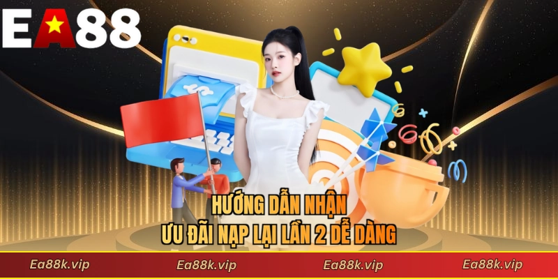 Hướng dẫn nhận ưu đãi nạp lại lần 2 dễ dàng