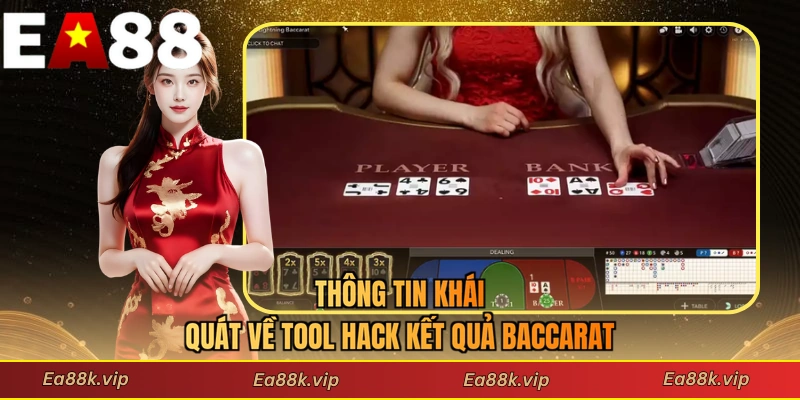 Thông tin khái quát về tool hack kết quả Baccarat